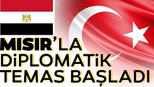 Mısır İle Temaslar Yeniden Başladı