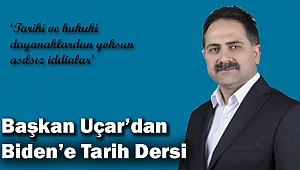 Başkan Uçar'dan Biden'e Tarih Dersi