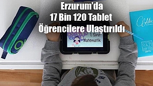 Erzurum'da 17 Bin 120 Tablet Öğrencilere Ulaştırıldı
