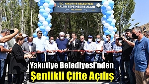 Yakutiye Belediyesi'nden Şenlikli Çifte Açılış