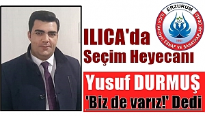 Yusuf Durmuş Ilıca ESO İçin Adaylığını Açıkladı