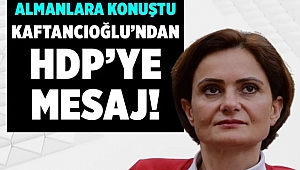 Kaftancıoğlu'ndan HDP'ye Yeşil Işık