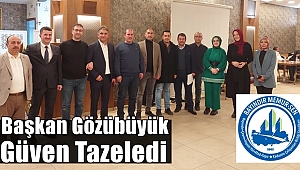 Başkan Gözübüyük Güven Tazeledi
