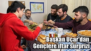 Başkan Uçar'dan Gençlere İftar Sürprizi