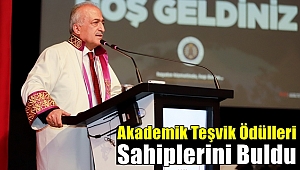 Akademik Teşvik Ödülleri Sahiplerini Buldu