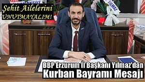 Başkanı Yılmaz'dan Kurban Bayramı Mesajı