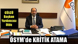 Aslan Gülcü ÖSYM Başkan Yardımcılığına Atandı
