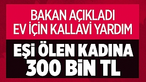 Eşi Vefat Eden Kadına Konut Finansman Desteği Geliyor
