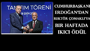 Rektör Çomaklı’ya Cumhurbaşkanı Erdoğan’dan Bir Haftada İkinci Ödül