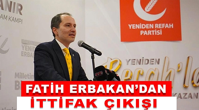 Fatih Erbakan'dan İttifak Açıklaması
