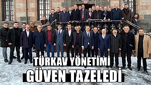 TÜRKAV Yönetimi Güven Tazeledi