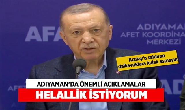 Başkan Erdoğan Helallik İstedi