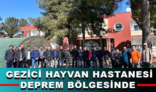 Gezici Hayvan Hastanesi Deprem Bölgesinde…