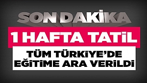 Tüm Türkiye'de Okullar Bir hafta Tatil Edildi!