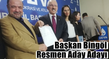 Başkan Bingöl Aday Adaylık Başvurusunu Yaptı