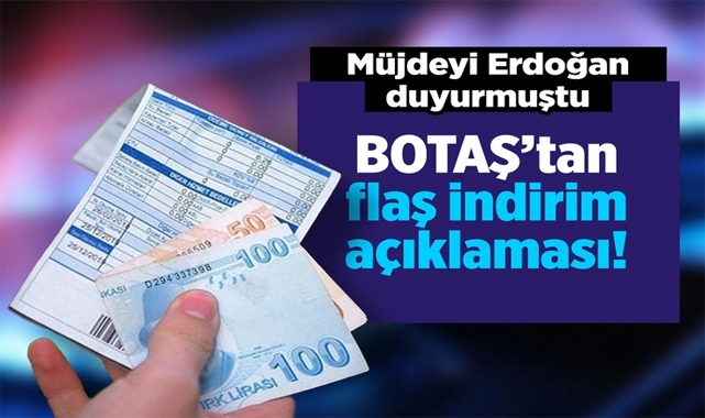 BOTAŞ'tan Doğal Gaz İndirimi Açıklaması!