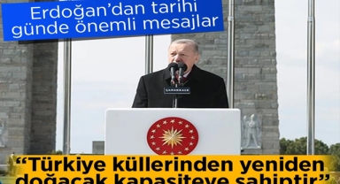 Cumhurbaşkanı Erdoğan Çanakkale'de!