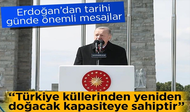 Cumhurbaşkanı Erdoğan Çanakkale'de!