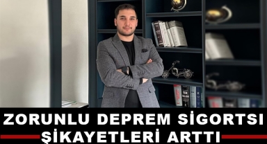 Zorunlu Deprem Sigortası Şikayetleri Arttı