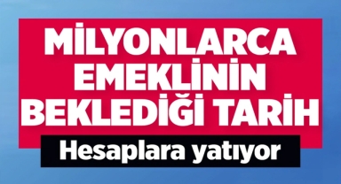 Emeklilerin Maaş ve İkramiye Ödemeleri İçin Tarih Belli Oldu
