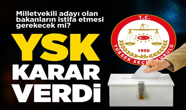 Milletvekili Adayı Olan Bakanların İstifa Etmesi Gerekecek Mi?