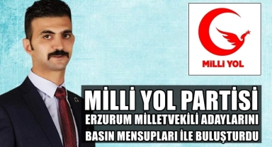 Milli Yol Partisi Erzurum Milletvekili Adaylarını Tanıttı