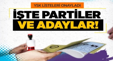 YSK, Milletvekili Aday Listelerini Onayladı