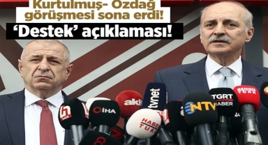 Numan Kurtulmuş Ümit Özdağ Görüşmesi Sona Erdi!