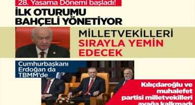 28. Yasama Dönemi Başladı!