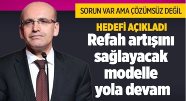Bakan Şimşek Hedefini Açıkladı