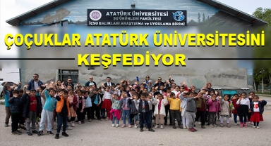 Çocuklar Atatürk Üniversitesini Keşfediyor
