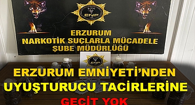 Erzurum Emniyeti Uyuşturucu Tacirlerine Göz Açtırmıyor