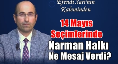 Narman Halkının 14 Mayıs Tepkisi