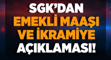 SGK'dan Emeklilere Bayram Müjdesi