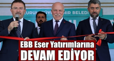 EBB Eser Yatırımlarına Devam Ediyor