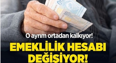 Emeklilik Hesabı Sil Baştan Değişiyor