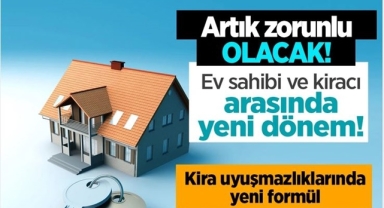 Ev Sahibi ve Kiracı Arasında Yeni Dönem Başlıyor!