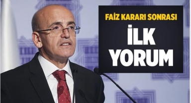 Faiz Kararı Sonrası İlk Yorum Mehmet Şimşek'ten