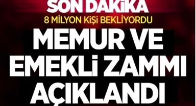 Memur ve memur emeklisinin zammı belli oldu!