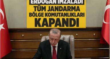 Tüm Jandarma Bölge Komutanlıkları Kapandı!