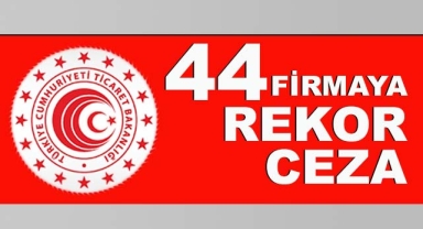 Bakanlık Firmaları Radarına Aldı