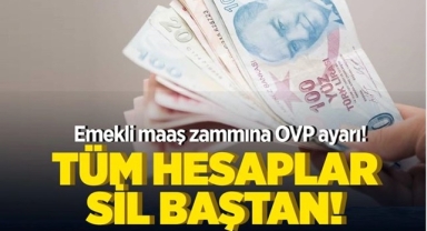 Emekli Maaşı Zam Oranında OVP Ayarı!