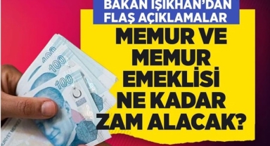 Memur Ve Memur Emeklisi Ne Kadar Zam Alacak?