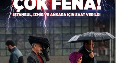 Meteoroloji İstanbul, Ankara Ve İzmir İçin Saat Verip Uyardı!