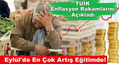 Enflasyon Rakamları Belli Oldu!