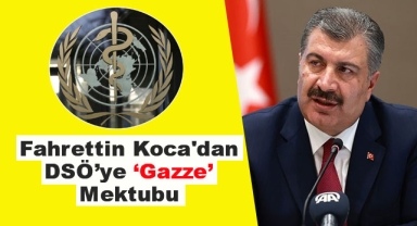Fahrettin Koca'dan DSÖ Başkanı'na