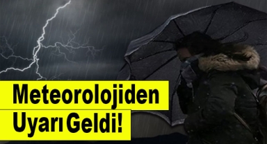 Kuvvetli Yağış ve Fırtına Geliyor!