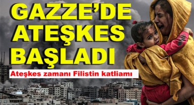 Gazze'de Ateşkes Başladı