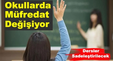 Okullarda Müfredat Değişiyor