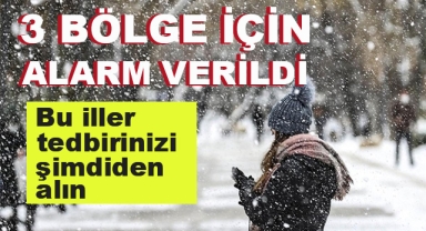 3 Bölge İçin Alarm Verildi